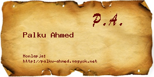 Palku Ahmed névjegykártya